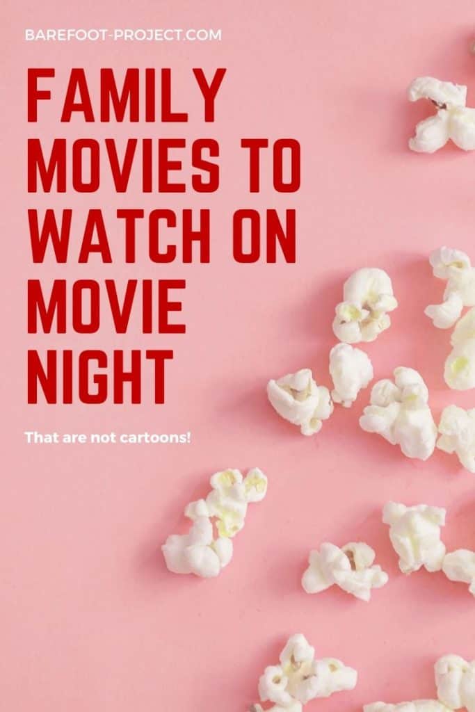 Top family movies to watch on movie night, that are not cartoons. great for daddy's too 